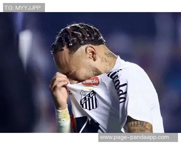 内马尔续约桑托斯一年将留队至2026年12月继续追逐荣光